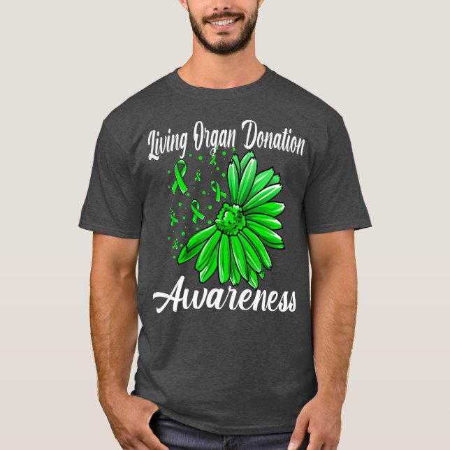 Living Organ Donation Awareness Organ Donor Ri T-Shirt (Front)
