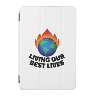 Living our best lives iPad mini cover