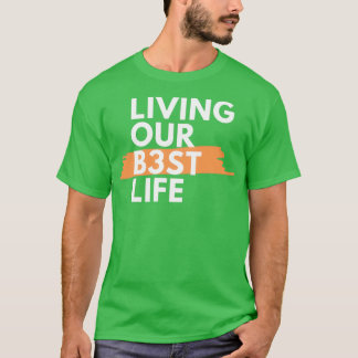 Living our best throuple life  T-Shirt