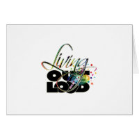 Living Out Loud Greeting Card
