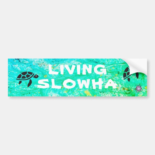 Living Slowha Bumper Sticker (Front)