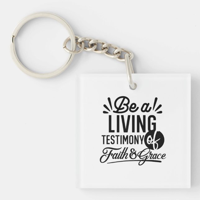 Living Testimony Bible Quote Christian Motivation Keychain (Front)