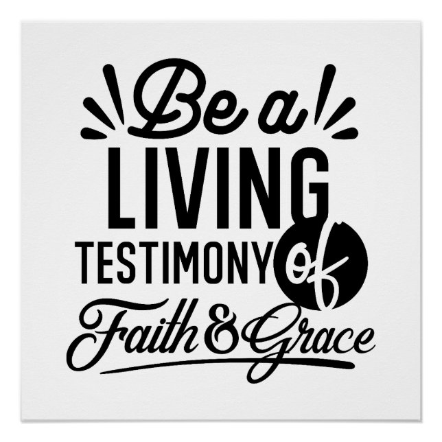 Living Testimony Bible Quote Christian Motivation Poster (Front)