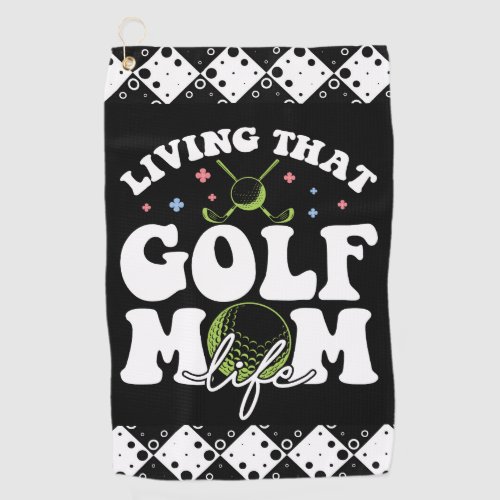 Living That Golf Mom Life Golf Towel