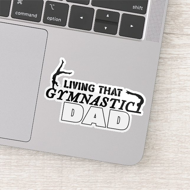 Living That Gymnastics Dad, Gymnastics Lover Sticker (Detail)