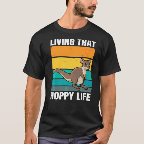 Living That Hoppy Life Pun For A Wallaby Kangaroo T_Shirt