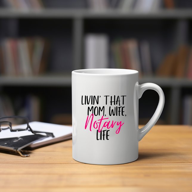 Living That Mom Wife Notary Life Mug (Creator Uploaded)