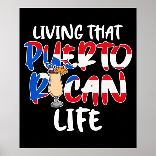 Living That Puerto Rican Life Poster