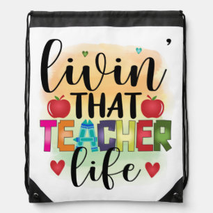 Living That Teacher Life - Gift For Teachers Drawstring Bag