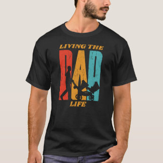 Living The Dad Life Father Pushing Stroller  T-Shirt