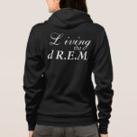 Living The Dr.e.m Fleece Hoodie at Zazzle