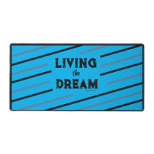 Living the Dream (Blue) Desk Mat