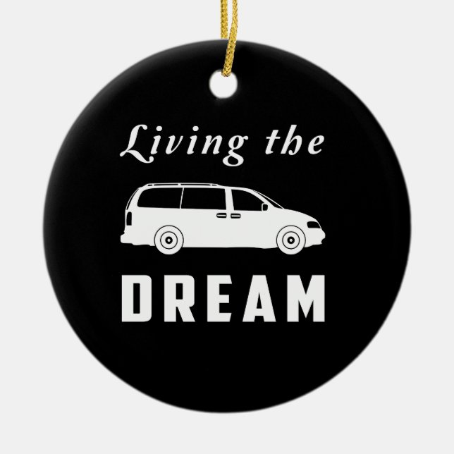Living the Dream Ceramic Ornament (Front)