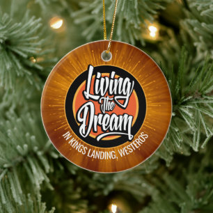 Living the Dream Ceramic Ornament