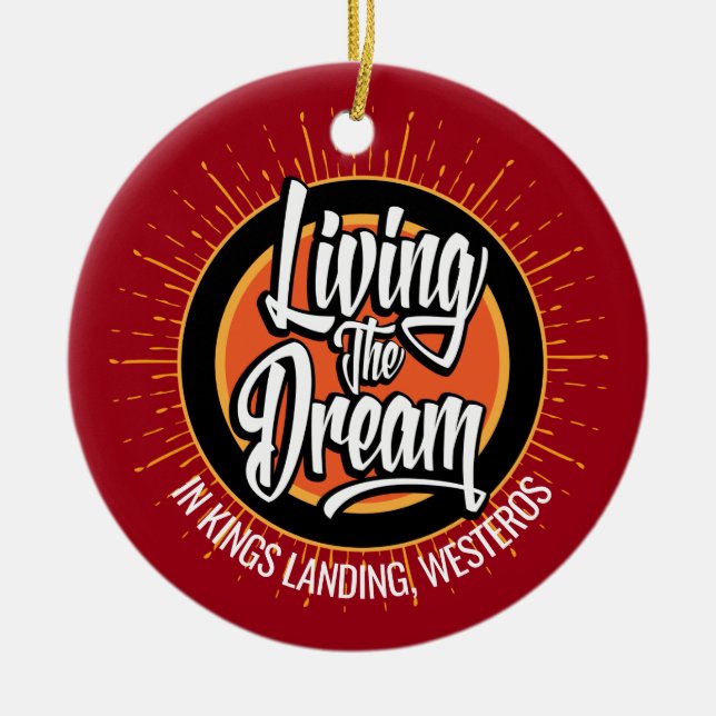 Living the Dream Ceramic Ornament (Front)