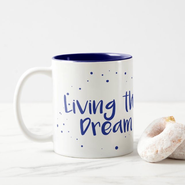 Living The Dream Coffee Mug, Navy Two-Tone Coffee Mug (With Donut)