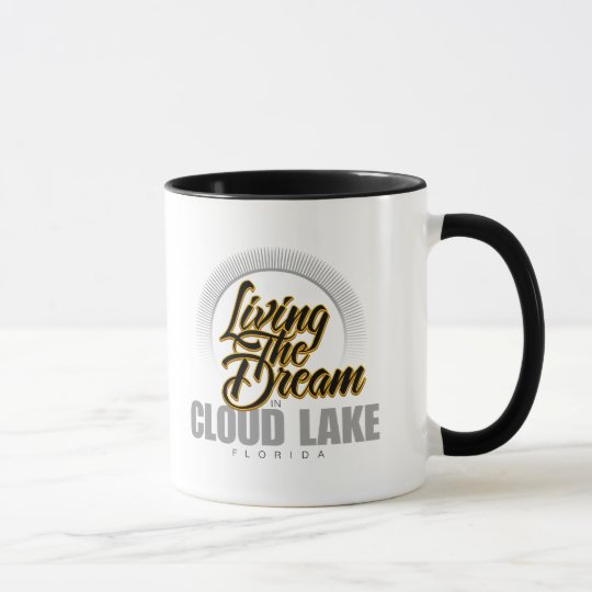 Living the Dream in Cloud Lake Mug