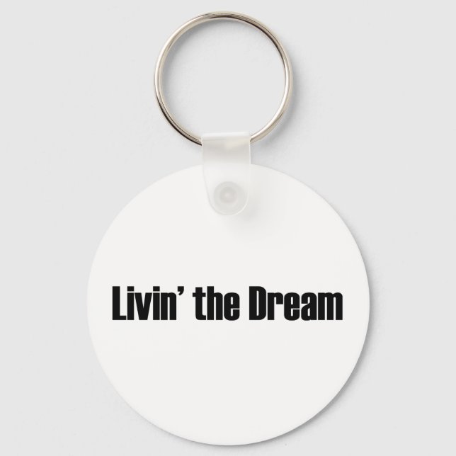 Living The Dream Keychain (Front)