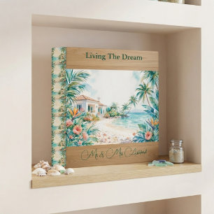 Living The Dream Mr Mrs Tropical Beach House Wood 3 Ring Binder