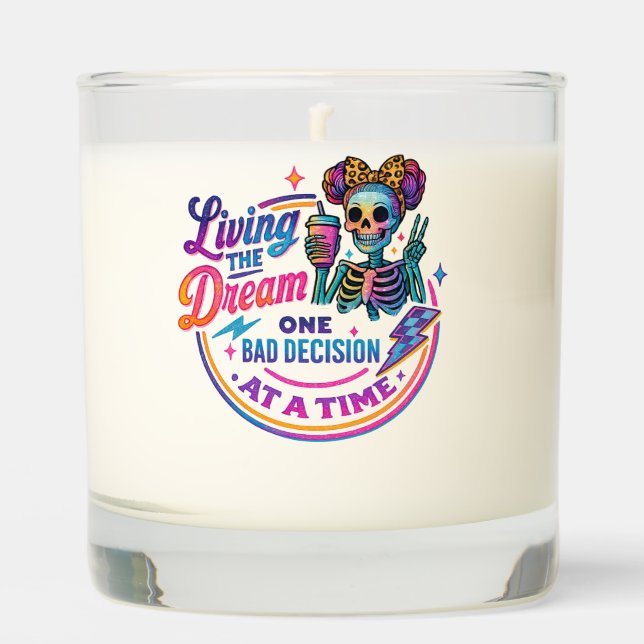 Living The Dream...  Scented Candle (Front)
