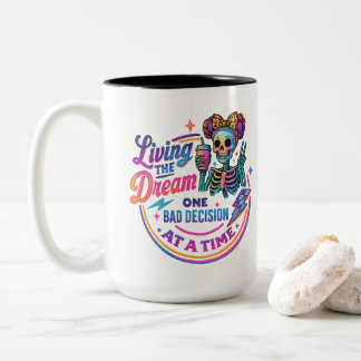Living The Dream... Two-Tone Coffee Mug