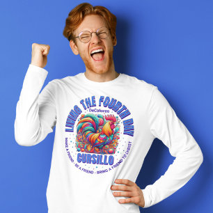 Living The Fourth Day Cursillo DeColores Rooster T-Shirt