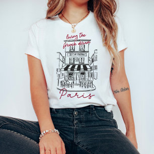 Living the French Dream Paris T-Shirt
