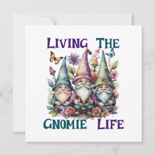 Living The Gnome Life
