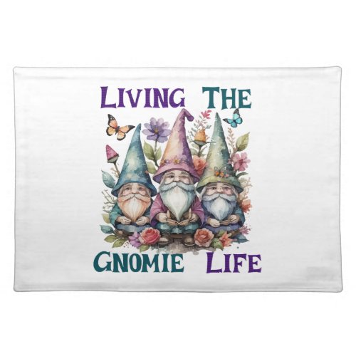 Living The Gnome Life Cloth Placemat