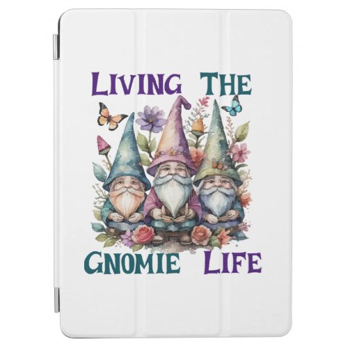 Living The Gnome Life iPad Air Cover