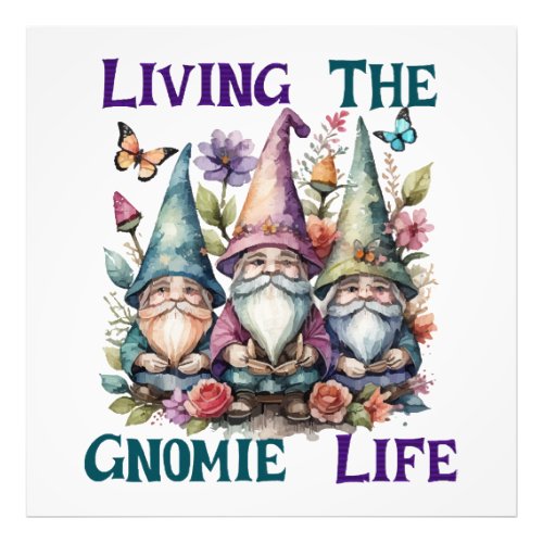 Living The Gnome Life Photo Print