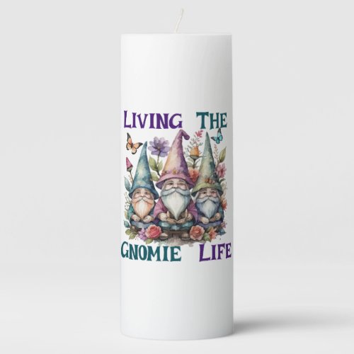 Living The Gnome Life Pillar Candle