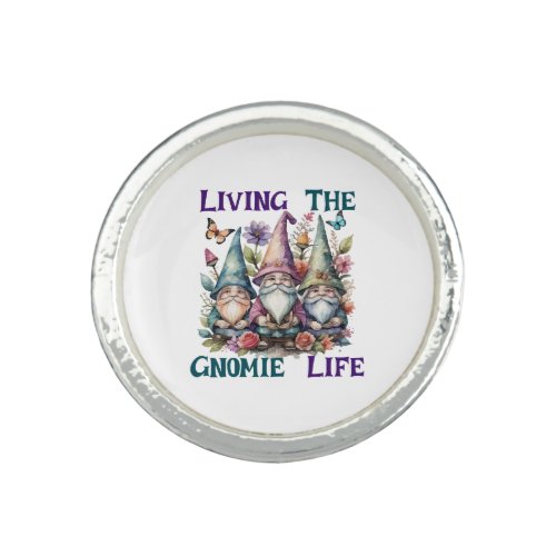 Living The Gnome Life Ring
