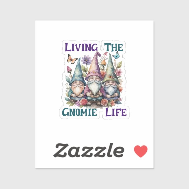 Living The Gnome Life Sticker (Sheet)
