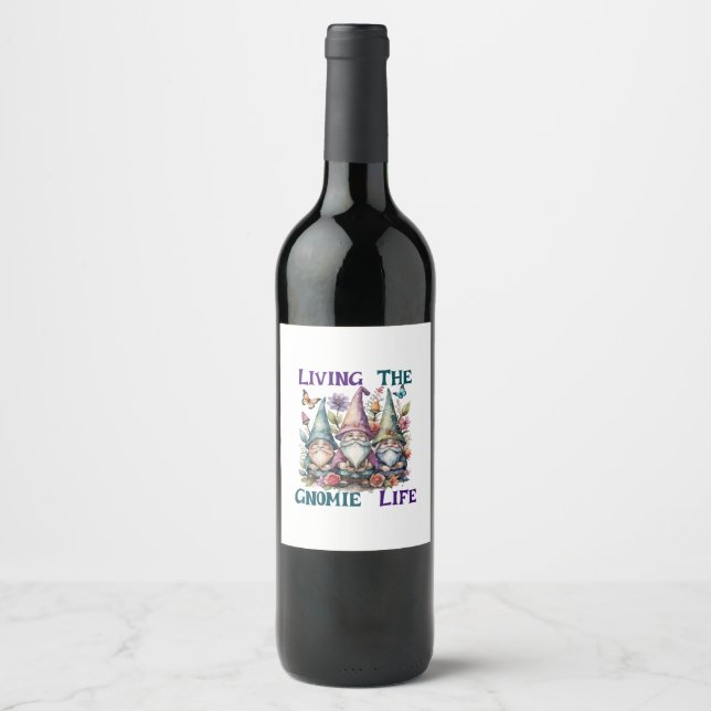 Living The Gnome Life Wine Label (Front)