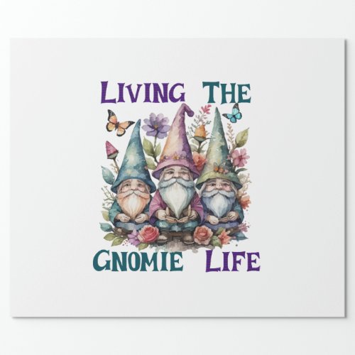 Living The Gnome Life Wrapping Paper