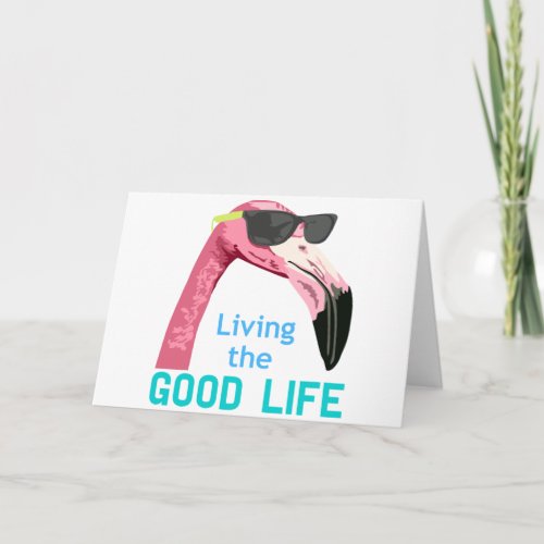 Living the Good Life Card