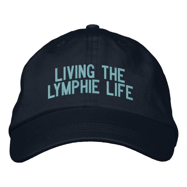 Living the Lymphie Life Baseball Cap (Front)