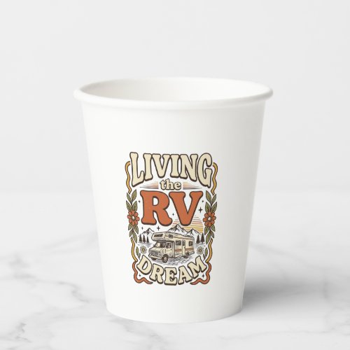 Living the RV Dream Vintage Camping Shirt Design_1 Paper Cups