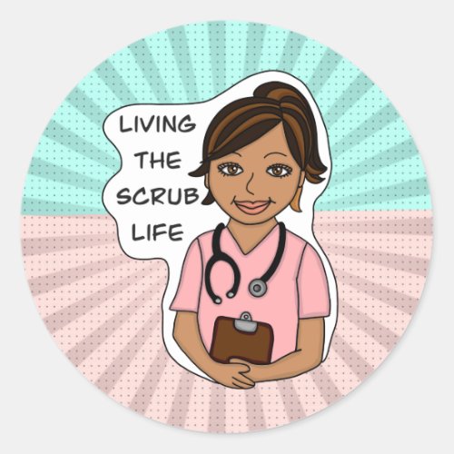 Living the Scrub Life  Medical Professional Humor Classic Round Sticker