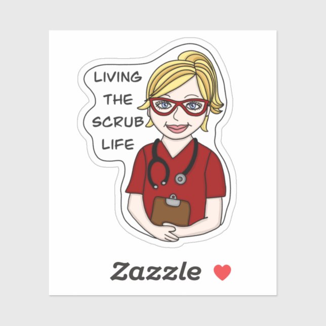 Living the Scrub Life | Medical Professional Humor Sticker (Sheet)