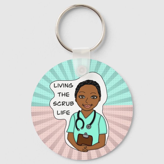 Living the Scrub Life | Nurse, Caregiver, Doctor   Keychain (Front)