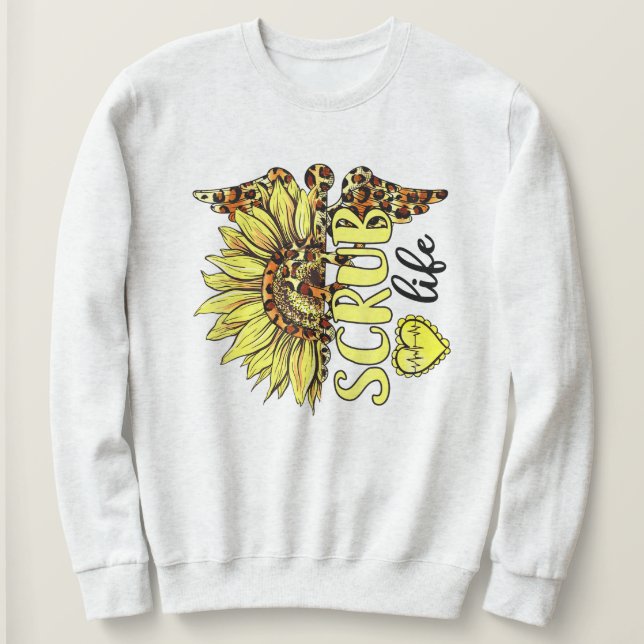 Living The Scrub Life Nurse Sunflower Leopard Nurs Sweatshirt (Design Front)