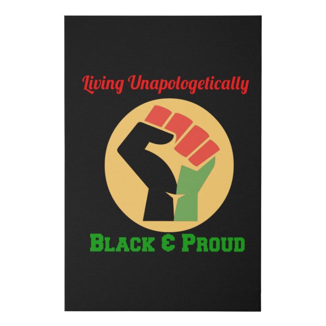 Living Unapologetically Black and Proud Faux Canvas Print (Front)