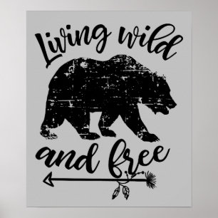 Living wild and free Country bear poster