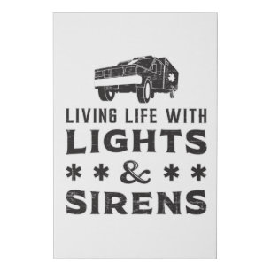 Living With Lights Paramedic Ambulance EMS Funny Faux Canvas Print