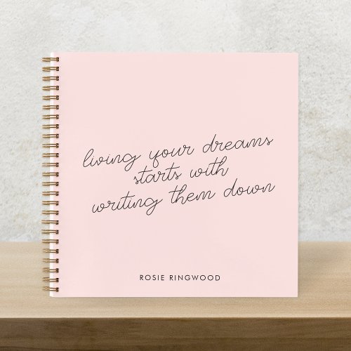 Living your Dreams Blush Pink Journal Notebook