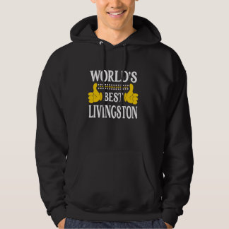 Livingston Surname Family Last Name World's Best L Hoodie