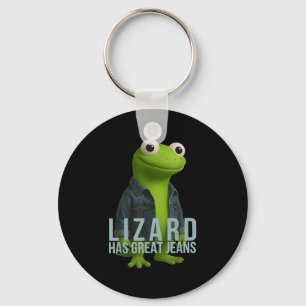 Lizard Has Great Jeans Funny Retro Denim Meme Humo Keychain