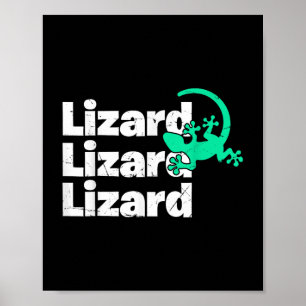Lizard Lizard Lizard Funny Meme _2  Poster